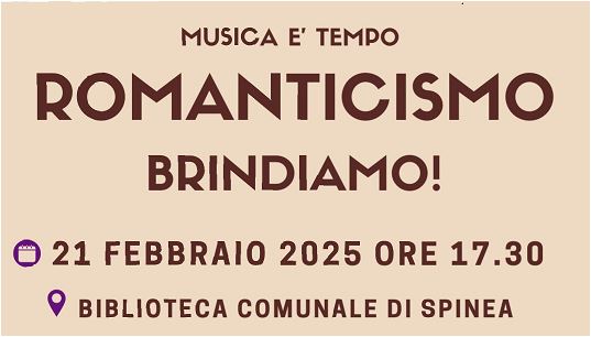 Musica è tempo. Romanticismo. Brindiamo!