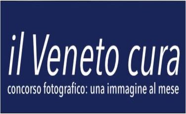 "Il Veneto cura" una immagine al mese