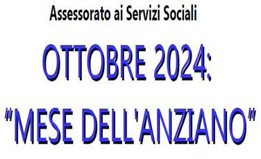 Ottobre 2024 - mese dell'anziano